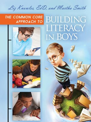 cover image of The Common Core Approach to Building Literacy in Boys